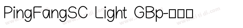 PingFangSC Light GBp字体转换